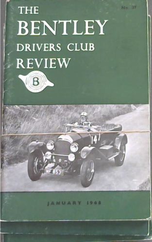 The Bentley Drivers Club. 4 Volumes ; Jan, Apr, Jul. Oct. 1968. No. 87 - 90