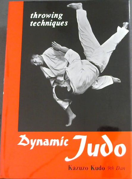 Dynamic Judo ; Throwing Techniques