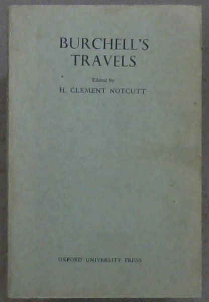 Selections From Travels In The Interior Of Southern Africa