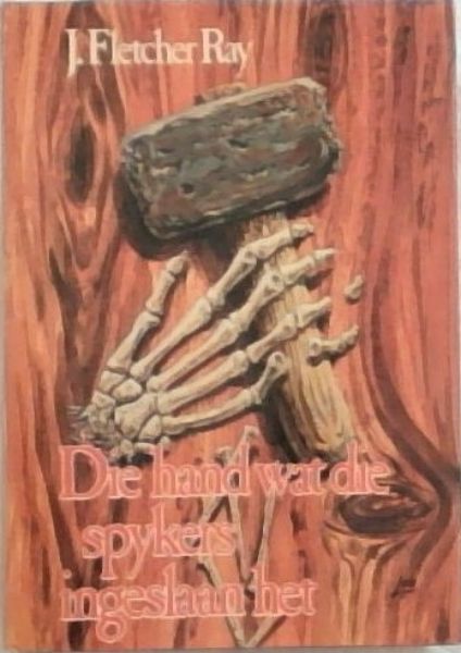 Die Hand wat die Spykers Ingeslaan het