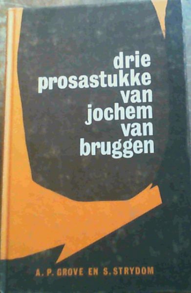 Drie Prosastukke van Jochem van Bruggen