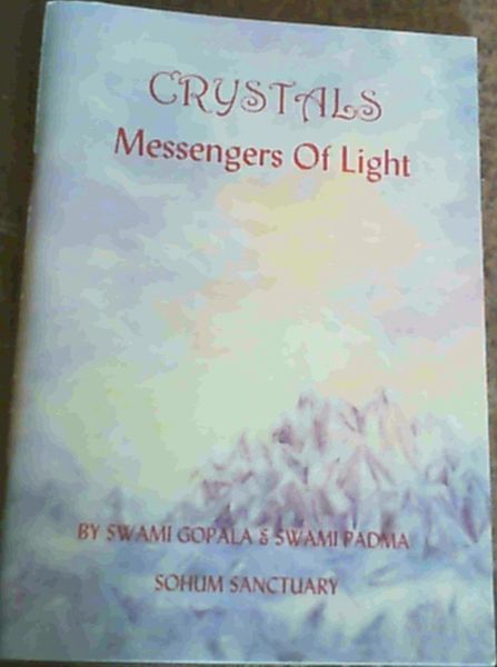 Crystals : Messengers of Light