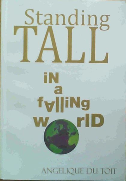 Standing Tall in a Falling World