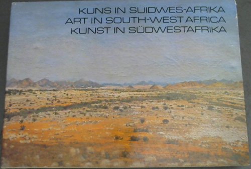 Kuns in Suidwes-Afrika / Art in South-West Africa / Kunst in Sdwestafrika
