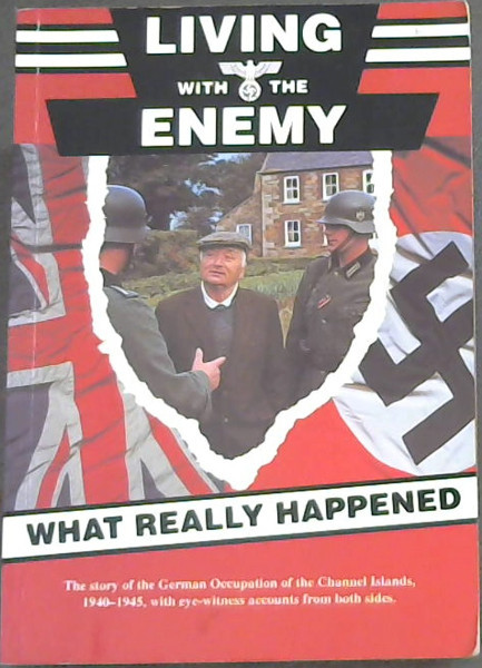 Living with the Enemy: What Really Happened