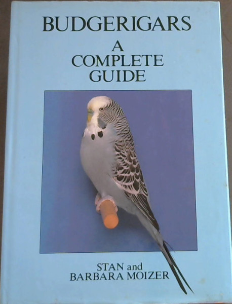 Image for Budgerigars : A Complete Guide Budgerigars : A Complete Guide