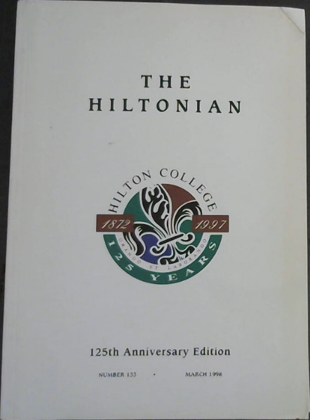 The Hiltonian 125th Anniversary Edition Number 133. March 1998