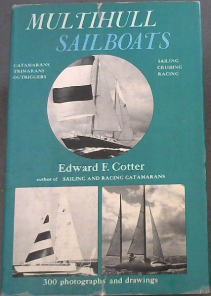 Multihull Sailboats - Sailing. Cruising .Racing