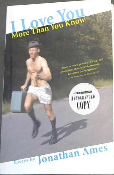 I Love You More Than You Know: Essays