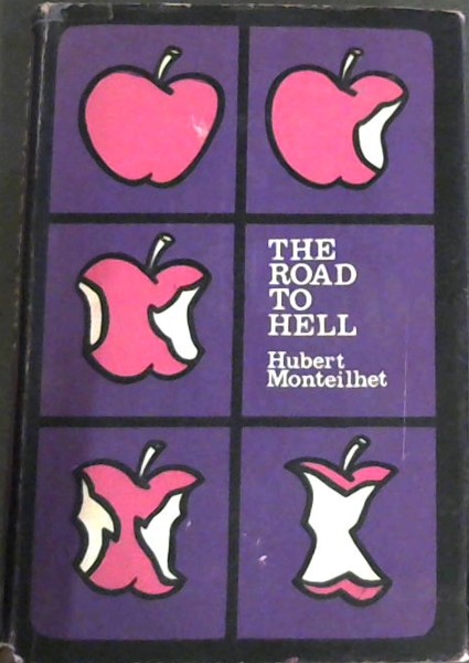 The Road to Hell .