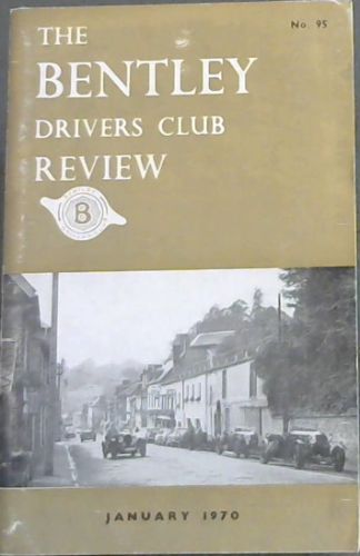 The Bentley Drivers Club, No. 95. January 1970