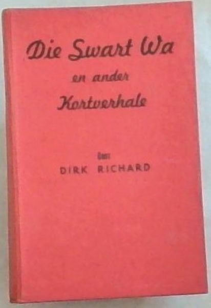 Image for Die Swart wa en ander kortverhale Die Swart wa en ander kortverhale