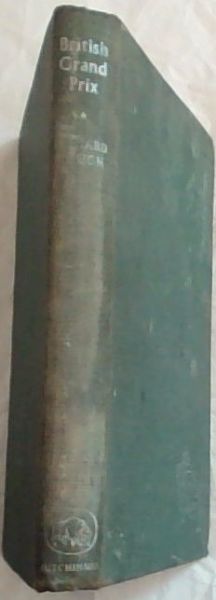British Grand Prix : A History