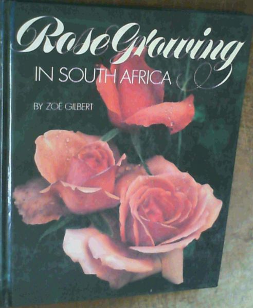 Rose Growing in South Africa