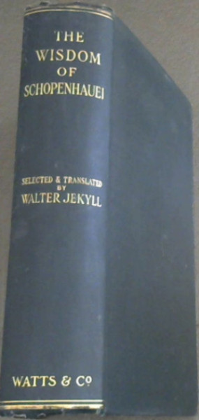 The Wisdom of Schopenhauer