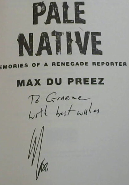 Pale Native: Memories of a Renegade Reporter