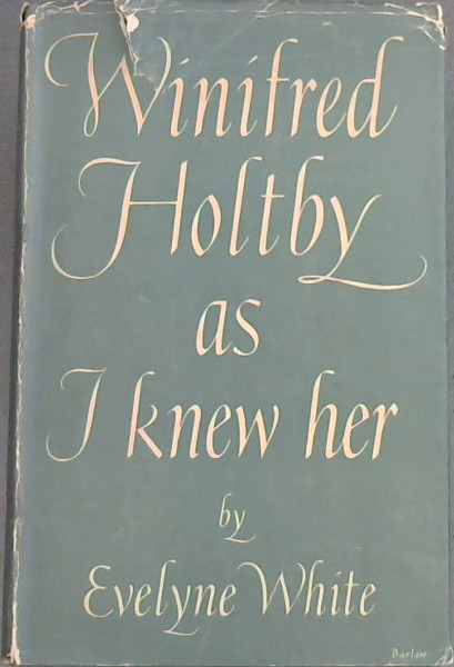 As I knew Her ( A Study of the Author and her works)