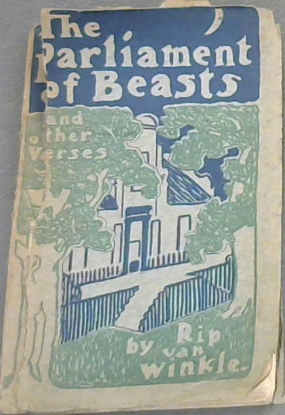The Parliament of Beasts and other Verses