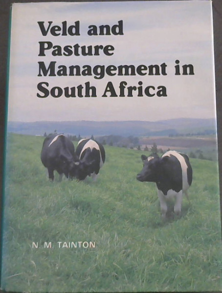 Veld and Pasture Management in South Africa