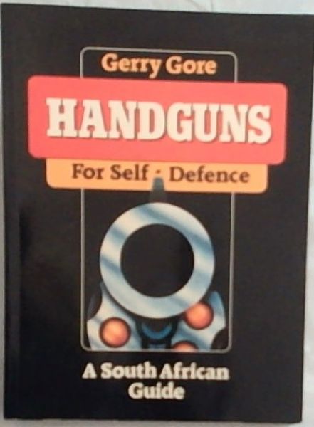 Handguns for Self Defense: A South African Guide