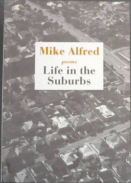 Image for Life in the suburbs - Poems Life in the suburbs - Poems