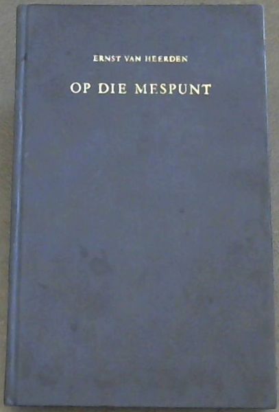 Op Die Mespunt ; 'n Keur uit die gedigte