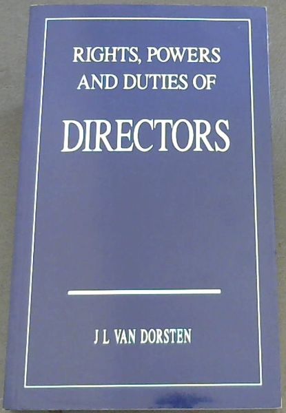 Rights, Powers and Duties of Directors