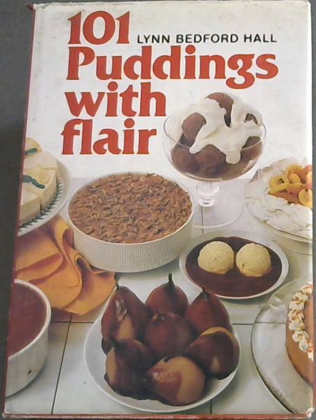 101 Puddings With Flair