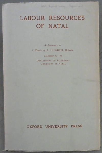 Labour Resources of Natal : A Summary of a