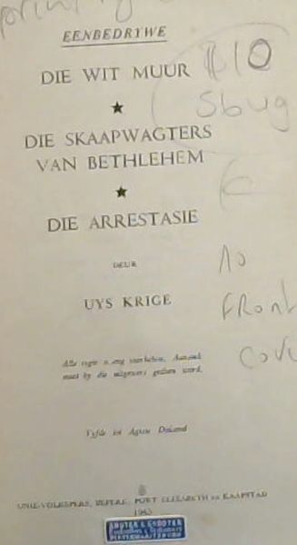 Eenbedrywe; Die Wit Muur