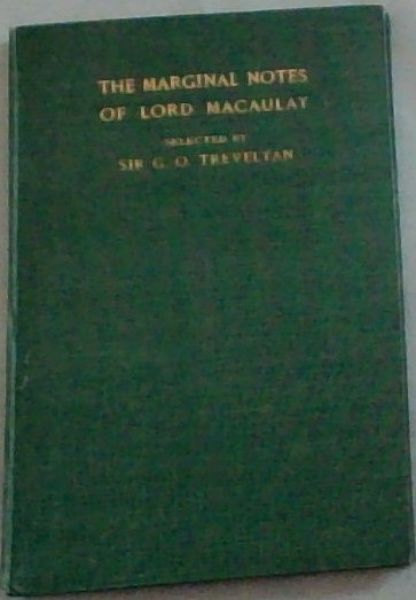 Maginal Notes of Lord Macaulay