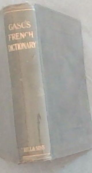 Gasc's Pocket Dictionary of the French and English Languages