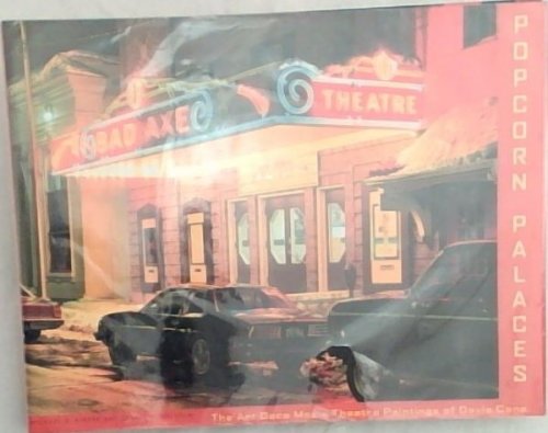 Image for Popcorn Palaces: The Art Deco Movie Theater Paintings of Davis Cone Popcorn Palaces: The Art Deco Movie Theater Paintings of Davis Cone
