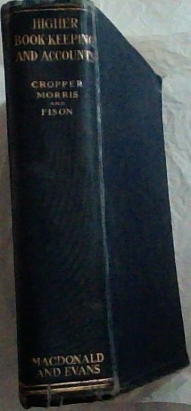 Higher Book-Keeping and Accounts