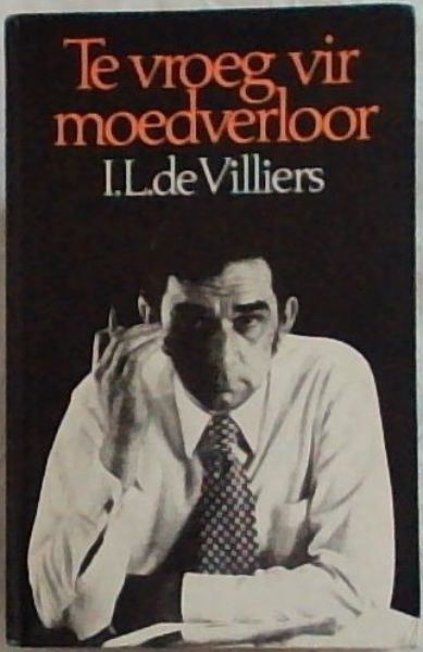 Te Vroeg vir Moedverloor