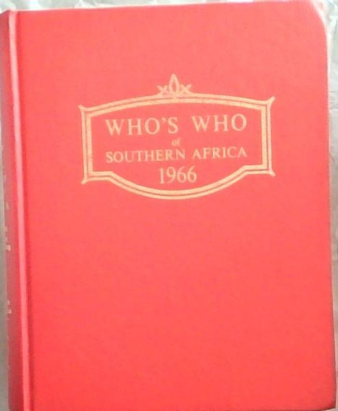 Who's Who of Southern Africa Including Mauritius 1966
