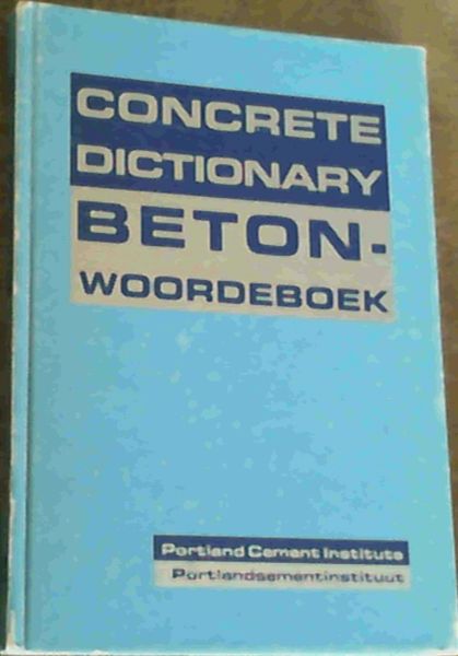 Concrete Dictionary / Betonwoordeboek
