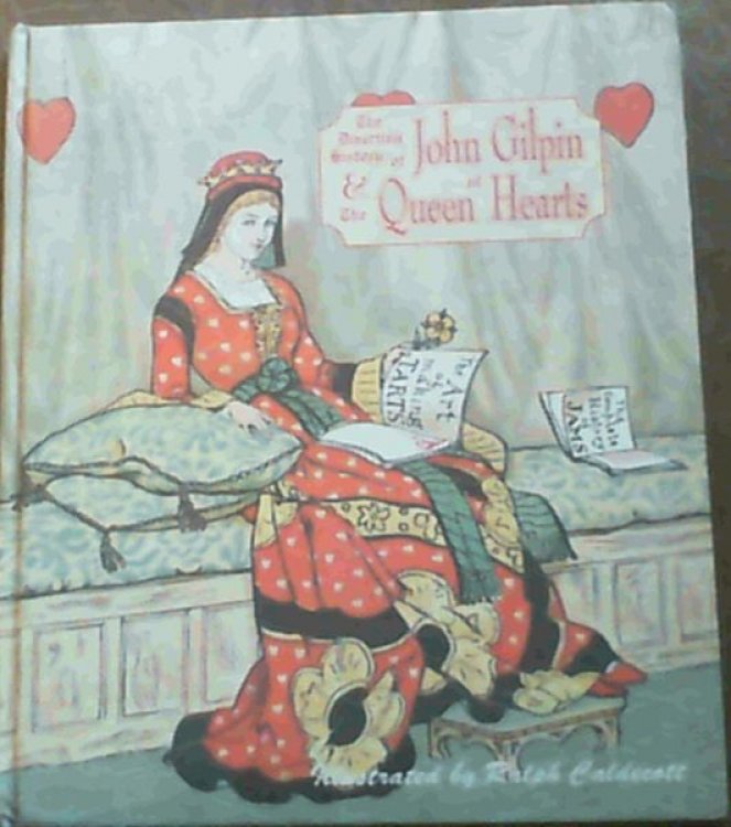 The Diverting History of John Gilpin and The Queen of Hearts