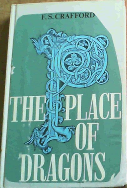The Place of Dragons