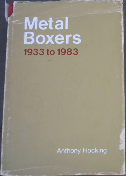 Metal Boxers 1933 to 1983