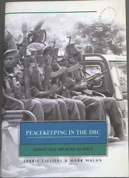 Peacekeeping in the DRC (Monuc and the road to peace)