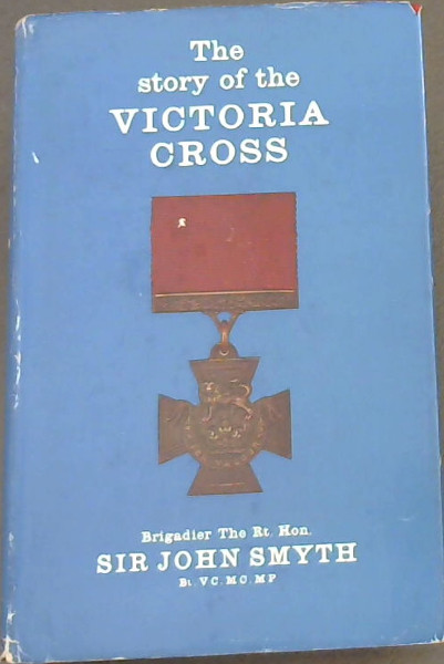 The Story Of The Victoria Cross