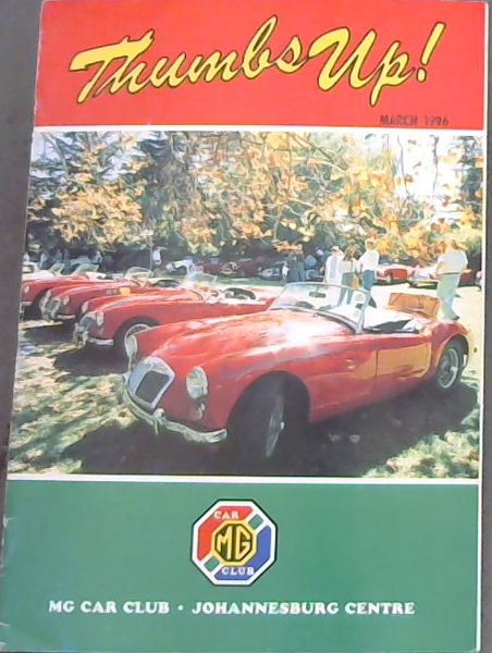 Thumbs Up! MG Car Club, Johannesburg Centre : March 1996