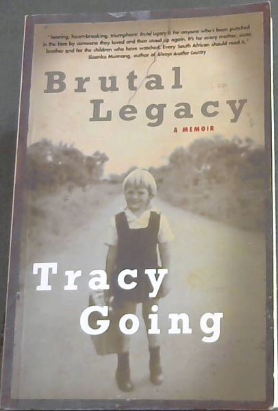 Brutal Legacy: A memoir