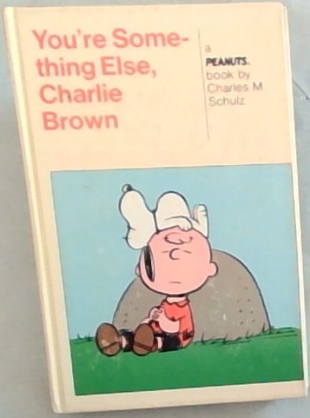 You're Something Else Charlie Brown / We're Right Behind You, Charlie Brown