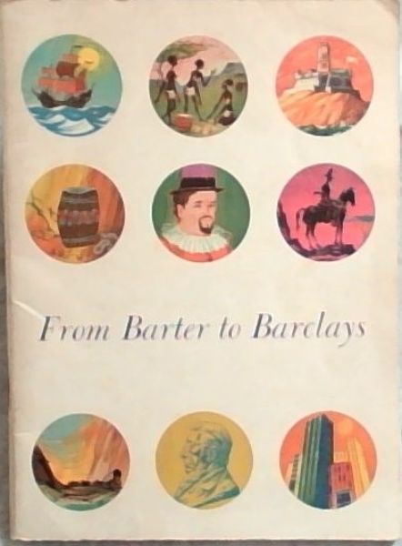 From Barter to Barclays