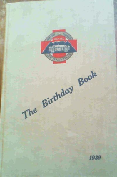 Groote Schuur Hospital : The Birthday Book 1939