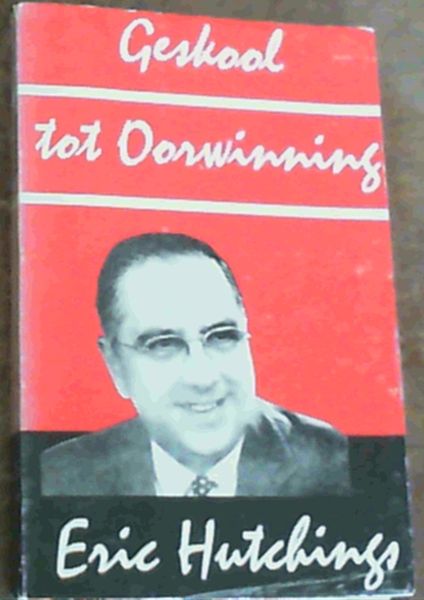 Geskool Tot Oorwinning