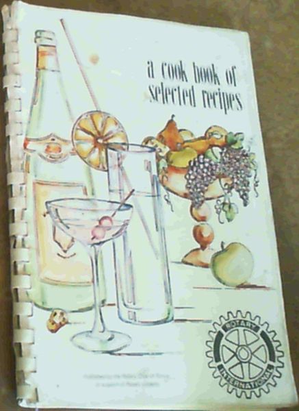 A Cook Book of Selected Recipes