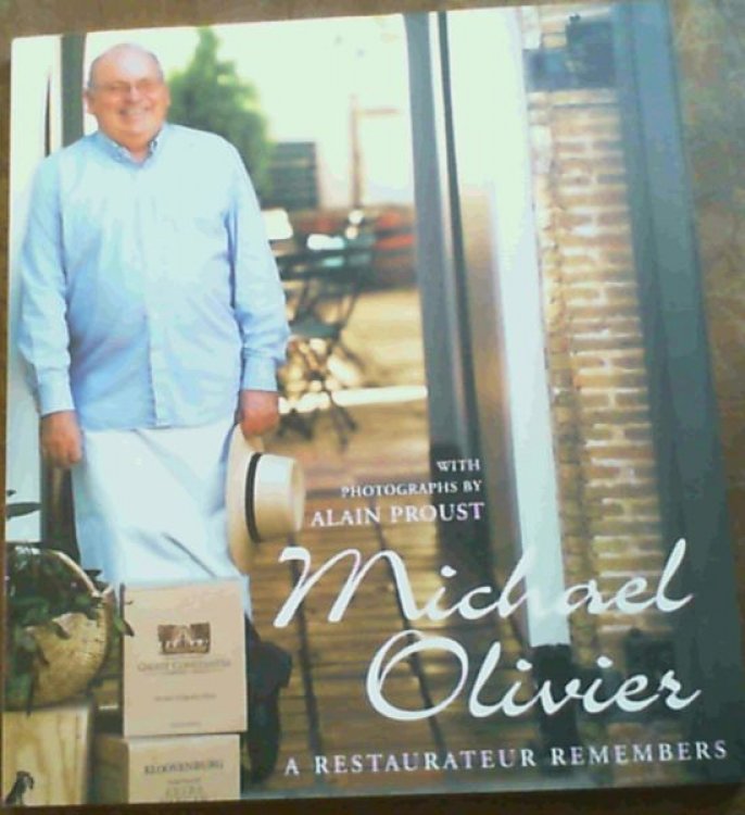 Michael Olivier: A Restaurateur Remembers